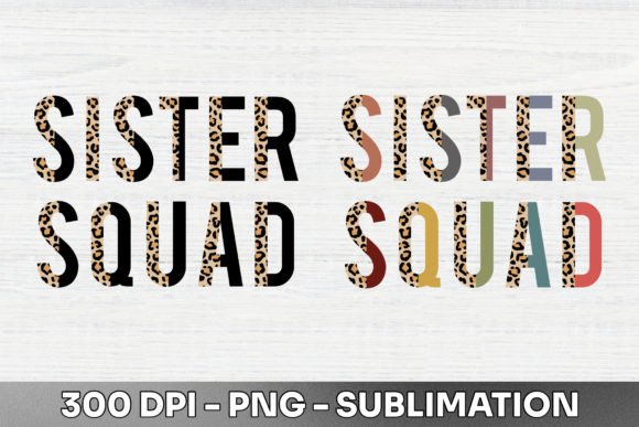 Download Sister Squad Half Leopard Sublimation - Premium Resources