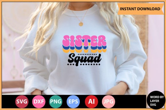 Download SISTER SQUAD RETRO SVG DESIGN - Sister squad Collection