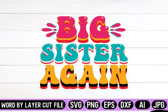 Download Big Sister Again Retro Design - Premium Bundle